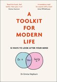 A Toolkit for Modern Life: 53 Ways to Look After Your Mind