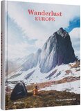 Wanderlust Europe. The Great European Hike
