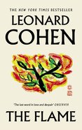 Leonard Cohen: The Flame