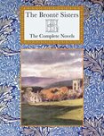 Brontë Sisters: The Complete Novels
