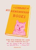 A Library of Misremembered Books: When We’re Searching for a Book but Have Forgotten the Title