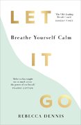 Let It Go: Breathe Yourself Calm