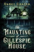 The Haunting of Gillespie House