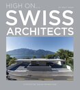 High On… Swiss Architects