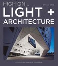 High On… Light + Architecture