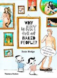 Why is art full of naked people? & other vital questions about art
