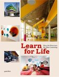 Learn for Life: New Architecture for New Learning