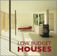 Low Budget Houses