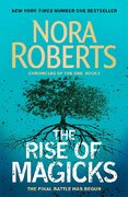 The Rise of Magicks (Chronicles of The One)