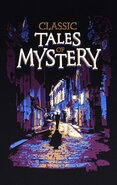 Classic Tales of Mystery (Leather–bound Classics)