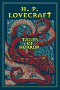 H. P. Lovecraft Tales of Horror (Leather–bound Classics)