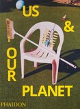 Us & Our Planet: This is How We Live