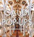 Gaudí Pop–Ups