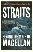Straits: Beyond the Myth of Magellan