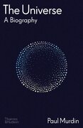 The Universe: A Biography