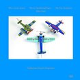 My Toy Airplaners 1910–1960