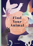 Find Your Animal: A Spiritual Guide to Self–discovery