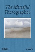 The Mindful Photographer