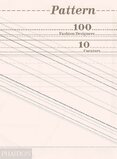 Pattern – 100 Fashion Designers, 10 Curators 