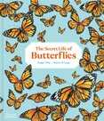 The Secret Life of Butterflies