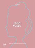 1000 Vases (Volume One)