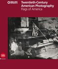 Twentieth–Century American Photography: Flags of America