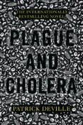 Plague and Cholera