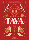 Tava: Eastern European Baking and Desserts From Romania & Beyond