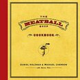 The Meatball Shop Cookbook