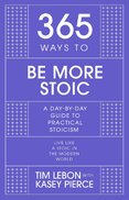 365 Ways to be More Stoic
