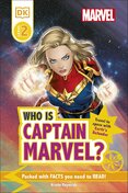 Marvel Who Is Captain Marvel? (Level 2 DK Reader)