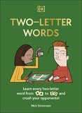 Two–Letter Words: Learn Every Two–letter Word From Aa to Zo and Crush Your Opponents!