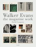 Walker Evans: The Magazine Work