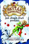 Jak zlomit dračí prokletí (Škyťák Šelmovská Štika III. – kniha 4.)