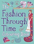 The Fashion Through Time Colouring Book