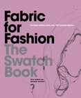 Fabric for Fashion: The Swatch Book (2nd Edition)