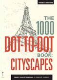 The 1000 Dot–to–Dot Book: Cityscapes
