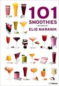 101 Smoothies to Mix and Enjoy