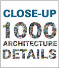 Close–Up Series: 1000 Architecture Details
