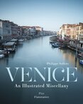 Venice: An Illustrated Miscellany