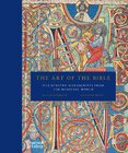The Art of the Bible: Illuminated Manuscripts from the Medieval World
