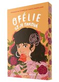 Ofélie už je taková