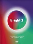 Bright 2: Architectural Illumination and Light Installations 