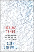 No Place to Hide: Edward Snowden, the NSA and the Surveillance State