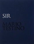 Mario Testino. SIR (Limited edition)