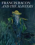 Francis Bacon and the Masters