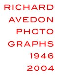 Richard Avedon Photographs 1946–2004