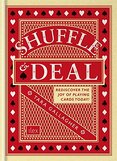 Shuffle & Deal: Rediscover the Joy of Playing Cards Today!