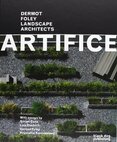 Artifice: Dermot Foley Landscape Architects
