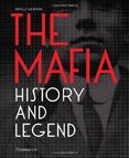 The Mafia: History and Legend